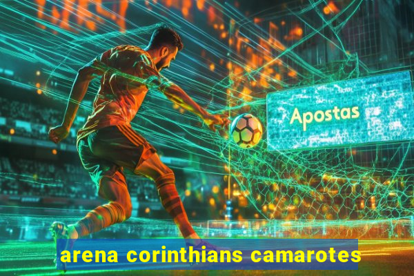 arena corinthians camarotes